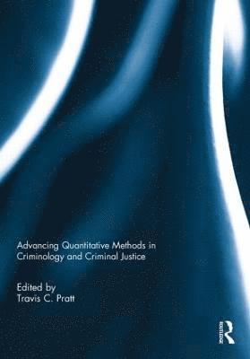 bokomslag Advancing Quantitative Methods in Criminology and Criminal Justice