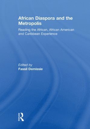 bokomslag African Diaspora and the Metropolis