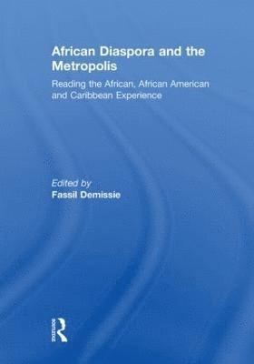 African Diaspora and the Metropolis 1