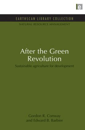 Gordon R. Conway, Edward B. Barbier - After the Green Revolution, Häftad