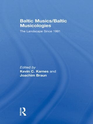 Kevin C Karnes, Joachim Braun - Baltic Musics/Baltic Musicologies, Häftad
