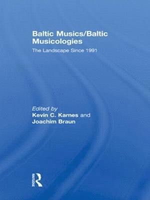 Baltic Musics/Baltic Musicologies 1