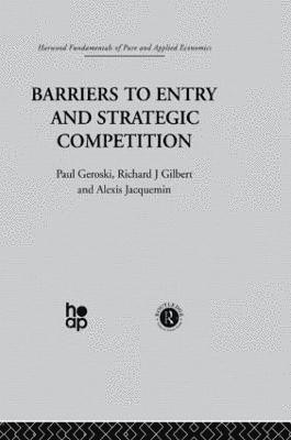 Barriers to Entry and Strategic Competition 1