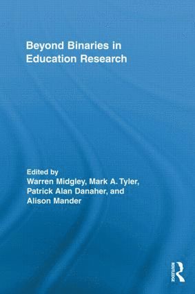 Beyond Binaries in Education Research 1