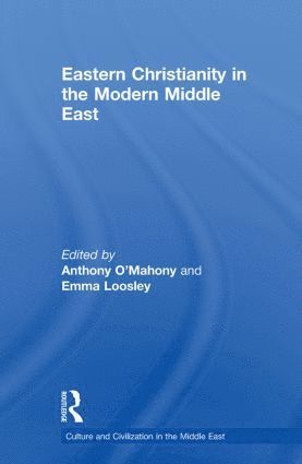 bokomslag Eastern Christianity in the Modern Middle East