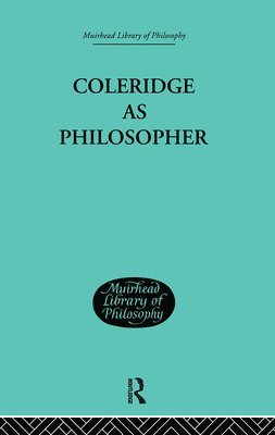 John H. Muirhead - Coleridge as Philosopher, Häftad