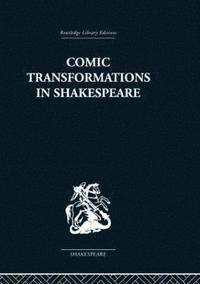 bokomslag Comic Transformations in Shakespeare