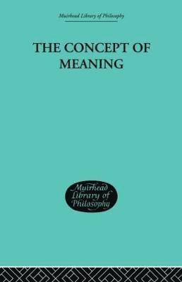 The Concept of Meaning 1