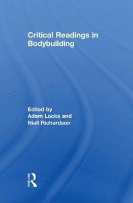 bokomslag Critical Readings in Bodybuilding