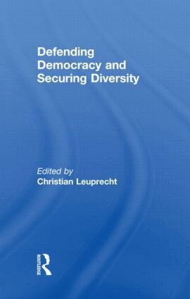 Christian Leuprecht - Defending Democracy and Securing Diversity, Häftad