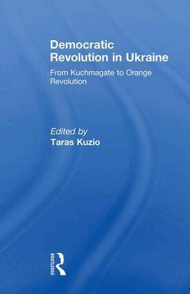 Taras Kuzio - Democratic Revolution in Ukraine, Häftad