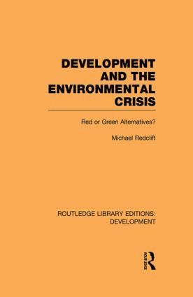 Development and the Environmental Crisis 1