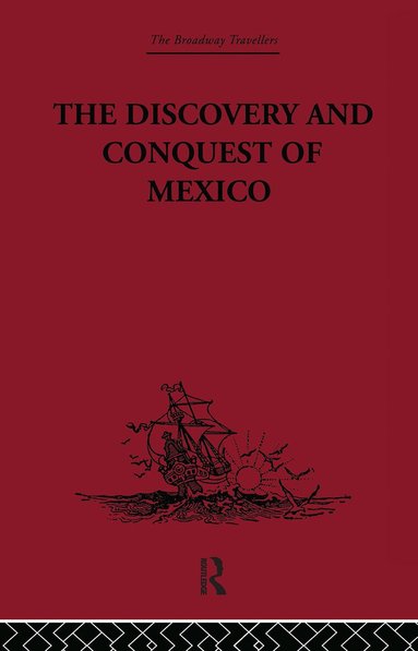 Bernal Diaz Del Castillo, Genaro Garcia - Discovery and Conquest of Mexico 1517-1521, Häftad