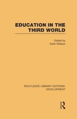 Keith Watson - Education in the Third World, Häftad