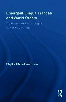 Emergent Lingua Francas and World Orders