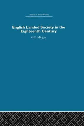 English Landed Society in the Eighteenth Century 1