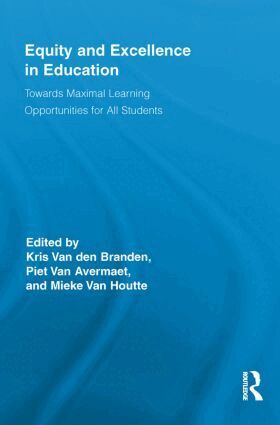 Kris Van den Branden, Piet Van Avermaet, Mieke Van Houtte - Equity and Excellence in Education, Häftad