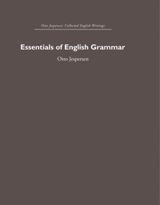 Otto Jespersen - Essentials of English Grammar, Häftad