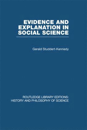 bokomslag Evidence and Explanation in Social Science