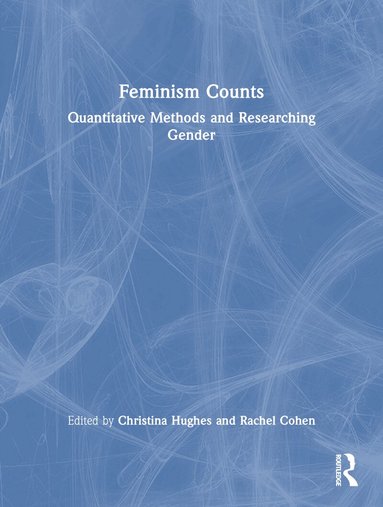 Christina Hughes, Rachel Cohen - Feminism Counts, Häftad