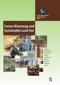 bokomslag Future Bioenergy and Sustainable Land Use