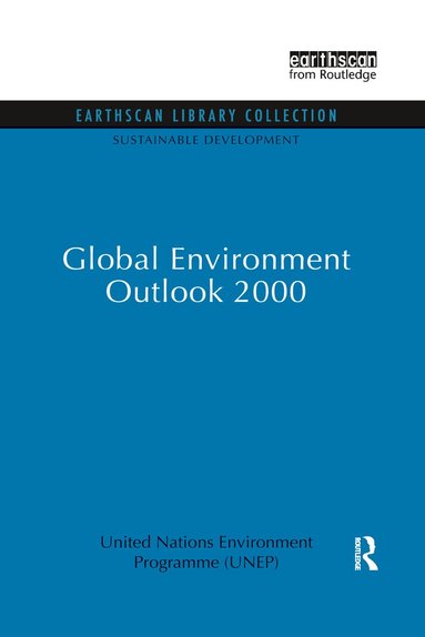 United Nations Environment Programme (Unep) - Global Environment Outlook 2000, Häftad
