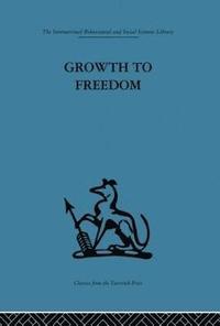 bokomslag Growth to Freedom