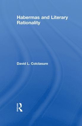 bokomslag Habermas and Literary Rationality