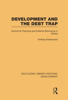 Andrzej Krassowski - Development and the Debt Trap, Häftad