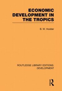 bokomslag Economic Development in the Tropics