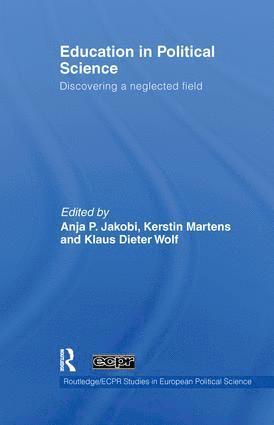 Anja P. Jakobi, Kerstin Martens, Klaus Dieter Wolf - Education in Political Science, Häftad