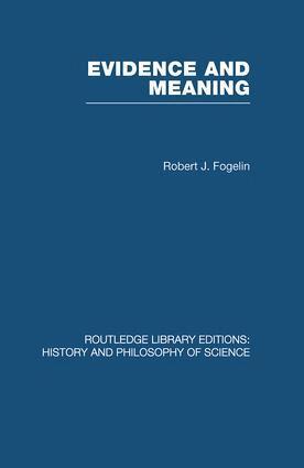 Robert J Fogelin - Evidence and Meaning, Häftad