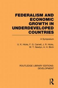 bokomslag Federalism and economic growth in underdeveloped countries