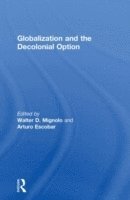 bokomslag Globalization and the Decolonial Option
