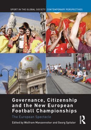 Wolfram Manzenreiter, Georg Spitaler - Governance, Citizenship and the New European Football Championships, Häftad