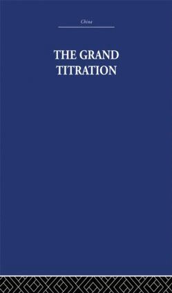 Joseph Needham - Grand Titration, Häftad
