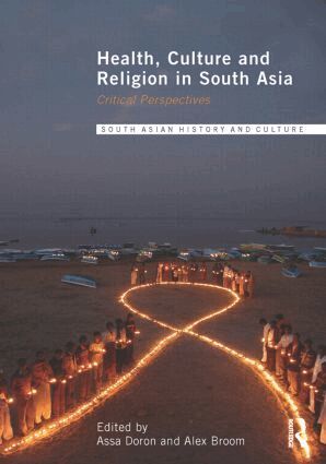 Assa Doron, Alex Broom - Health, Culture and Religion in South Asia, Häftad