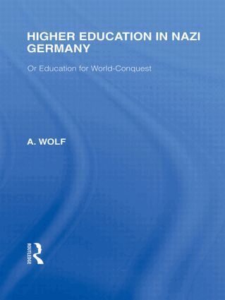A Wolf - Higher Education in Nazi Germany (RLE Responding to Fascism, Häftad