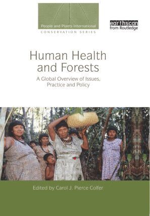 Carol J. Pierce Colfer - Human Health and Forests, Häftad