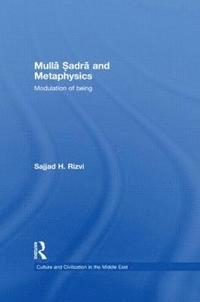 bokomslag Mulla Sadra and Metaphysics