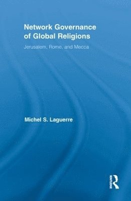 Network Governance of Global Religions 1