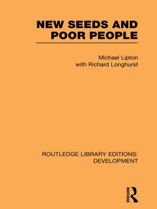Michael Lipton, Richard Longhurst - New Seeds and Poor People, Häftad