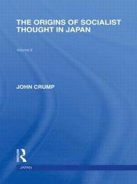 bokomslag The Origins of Socialist Thought in Japan