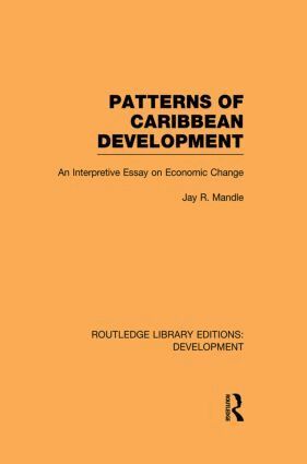 Jay Mandle - Patterns of Caribbean Development, Häftad