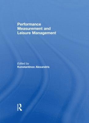 Performance Measurement and Leisure Management 1