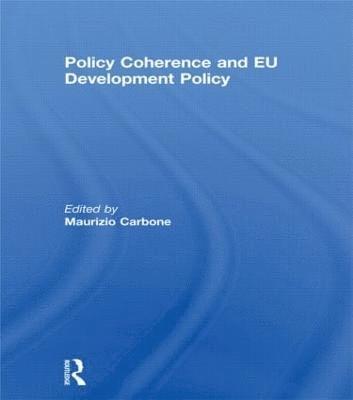 bokomslag Policy Coherence and EU Development Policy