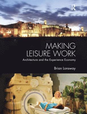 Making Leisure Work 1