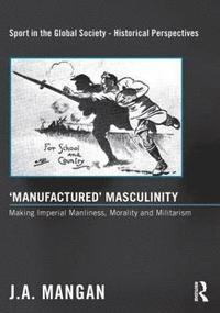 bokomslag Manufactured Masculinity