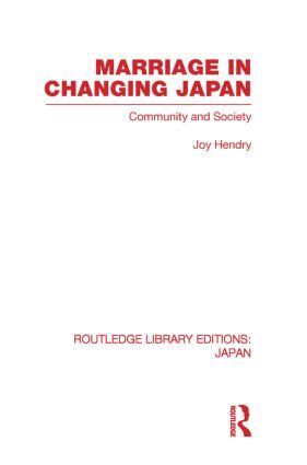 Joy Hendry - Marriage in Changing Japan, Häftad
