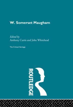 Anthony Curtis, John Whitehead - W. Somerset Maugham, Häftad